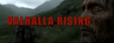 Valhalla Rising Valhalla Rising