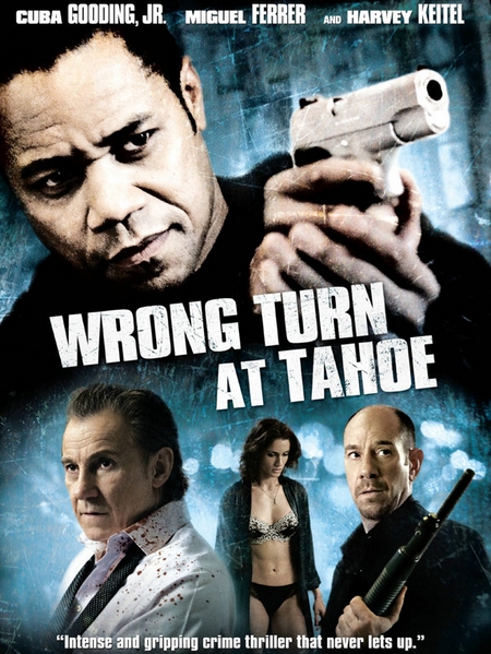 Wrong Turn at Tahoe Wrong Turn at Tahoe