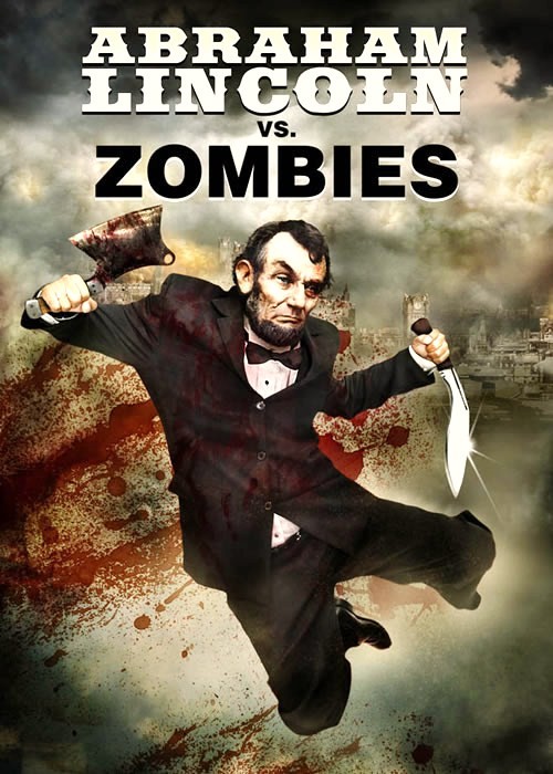 Blood Shot, The Devil's Carnival, Abraham Lincoln vs. Zombies, Pretty Dead, Break horror news (2)