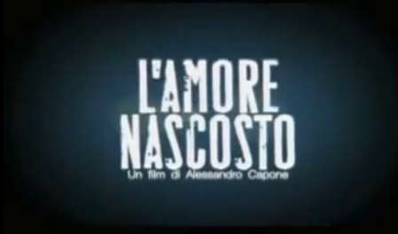 L’amore nascosto, trailer italiano