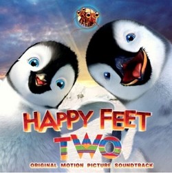 Happy Feet 2, colonna sonora: anteprima