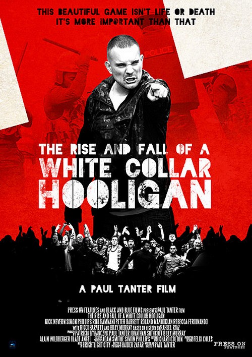 The Rise and Fall of a White Collar Hooligan, poster e sinossi