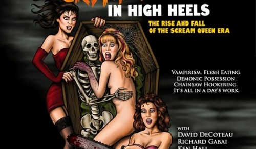 Screaming in High Heels, trailer e poster del documentario sulle reginette dell’horror